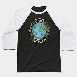 Earth is just and Egg tee Baseball T-Shirt